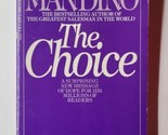 The Choice: A Surprising New Message of Hope Og Mandino 1988 Paperback  - $7.91