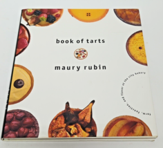 Book of Tarts: Form, Function, and Flavor at the City Bakery by Rubin, Maury - £7.07 GBP