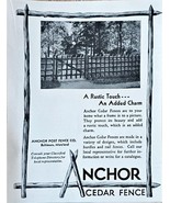 ANCHOR CEDAR FENCE - 1931 Vintage Print Ad - Rustic Touch Added Charm-Ma... - €11,06 EUR