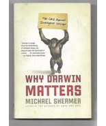 Why Darwin Matters: The Case Against Intelligent Design Michael Shermer - $6.86 CAD