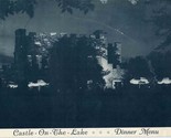 Castle On The Lake Dinner Menu Lorain Ohio 1960&#39;s - $57.42
