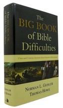 Norman L. Geisler &amp; Thomas Howe Big Book Of Bible Difficulties The Clear And Con - £40.20 GBP