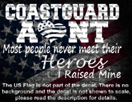 Coastguard Aunt Most People Never Meet Their Heroes I Raised Mine US Made - $118.08 MXN+