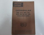 Caterpillar 8A 8S 8U 8C Bulldozer Teil Buch 1965 28E4839 Up Getragen Sta... - $11.18