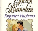 Forgotten Husband (Top Author) Bianchin - £2.35 GBP