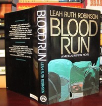 Robinson, Leah Ruth BLOOD RUN  1st Edition 1st Printing - £37.72 GBP