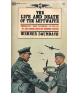 The Life and Death of the Luftwaffe by Luftwaffe General, Werner Baumbach - $9.99