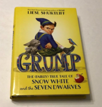 Signed Liesl Shurtlif Grump Fairly True Tale Snow White Seven Dwarves 1st Ed. - £29.98 GBP