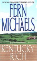 [Kentucky Rich] (By: Fern Michaels) [published: December, 2002] [Unknown Binding - £10.76 GBP