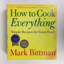 How To Cook Everything Hardcover Cookbook By Mark Bittman 1998 Used - £6.21 GBP