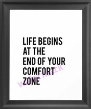 &quot;Life Begins At The End Of Your Comfort&quot; Motivational Quote Publicity Photo - £6.50 GBP