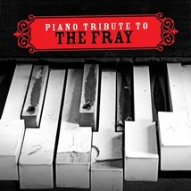 Piano Tribute to the Fray Audio CD Fray Tribute Rock Music 2006 - $12.83