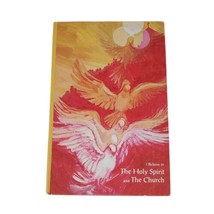 I Believe In The Holy Spirit &amp; The Church Hardcover Book Robert W Stackel 1966 - £10.76 GBP