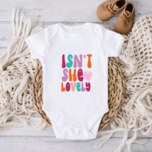 Isn’t She Lovely Onesie  - $15.00