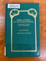 1983 Farm Women on the Prairie Frontier by Fairbanks - Hardcover Ex-Libr... - £17.24 GBP