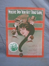 Antique 1900s &quot;Where Did You Get That Girl&quot; Sheet Music #201 - £15.78 GBP
