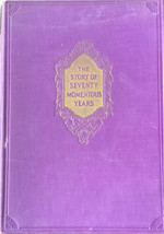 The Story of Seventy Momentous Years - King George V Antique Book (1865 -1936) - £7.90 GBP