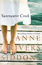 Sweetwater Creek by Anne Rivers Siddons Hardcover 1st Edition with Dust Jacket - £3.59 GBP