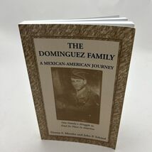 DOMINGUEZ FAMILY:MEXICAN-AMER.JOURNEY - $15.87