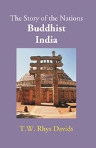 Buddhist India: The Story Of The Nations [Hardcover] - £28.60 GBP