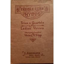 Treble Clef Hymns Trios &amp; Quartets For Ladies Voices By Tipp Vintage Song Book - £19.30 GBP