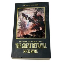 Warhammer The War of Vengence  Great Betrayal Nick Kyme Novel Book PB First Ed - £31.52 GBP