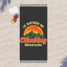 Bohemian Polyester Beach or Boulder Cloth: Vibrant &#39;I&#39;d Rather Be Climbing Mount - £51.87 GBP