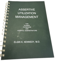 Assertive Utilization Management for Nurses, Physicians, and Hospital Ad... - $21.40