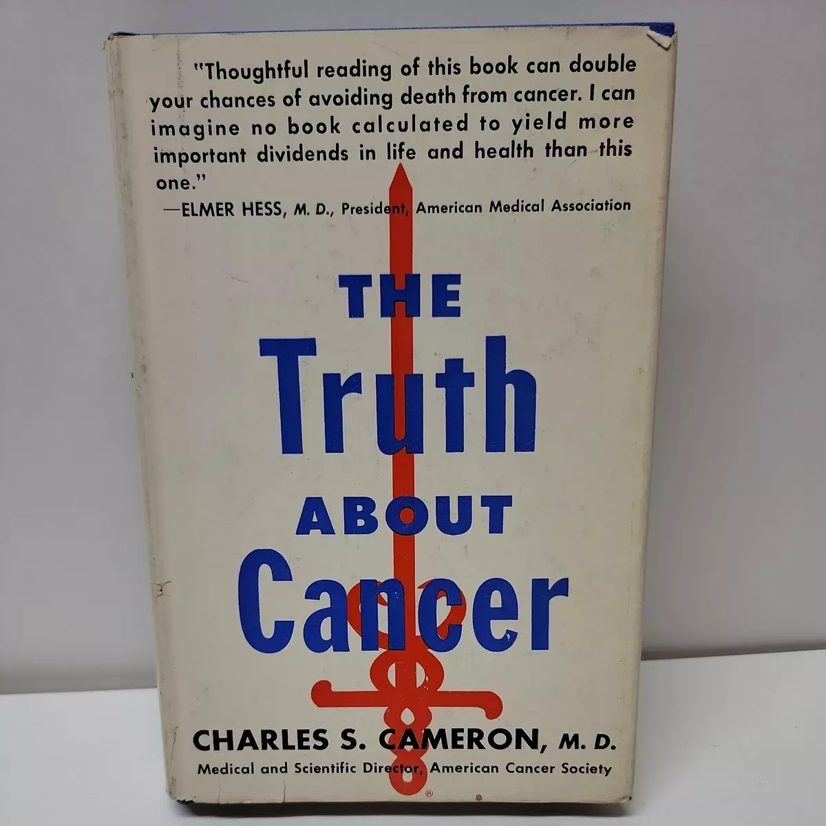 &quot;The Truth About Cancer&quot; by Charles S. Cameron, M.D. - $10.00