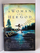A Woman and Her God by Beth Moore (2003, Hardcover) - £7.29 GBP