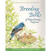 Breeding Birds of Napa County, California: An Illustrated Atlas PB - £9.51 GBP