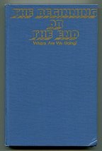 The Beginning or the End Where are We Going? [Hardcover] Twins, Lusson. - $4.89