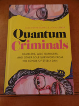 Quantum Criminals Ramblers, Wild Gamblers fr the Songs of Steely Dan 1st Ed 2023 - £20.04 GBP