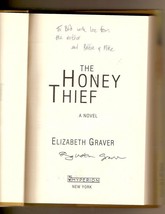 The Honey Thief By Elizabeth Graver (1999) Hardback Signed 1st - £26.45 GBP