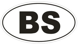 BS Bahamas Oval Bumper Sticker or Helmet Sticker D2094 Euro Oval Country... - $1.39+