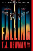 Falling: A Novel [Paperback] Newman, T. J. - £6.31 GBP