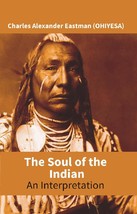The Soul of the Indian : an Interpretation - £19.66 GBP