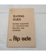 The Flip Side Seating Guide Chicagoland Theaters And Stadiums Seating Di... - $11.80 CAD