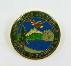 District of Squamish BC Canada Winds Woods and Wonders Collectible Pin V... - £10.18 GBP