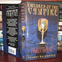Kalogridis, Jeanne Children Of The Vampire The Diaries Of Family Dracul 1st Edit - £52.58 GBP