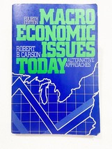 Macroeconomic issues today: Alternative approaches, Paperback 1987 - $59.49