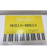 Skills and Drills Robert Pace Book 2 II Vintage Sheet Music 23959 - £9.56 GBP