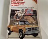 Chevy/GMC Pickups &amp; Suburbans 1970-87 (Chilton's Repair &amp; Tune-Up Guides... - $29.69