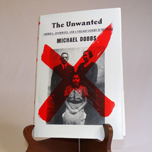 The Unwanted America Auschwitz And A Village Caught In Between HC With DJ VG - $4.99