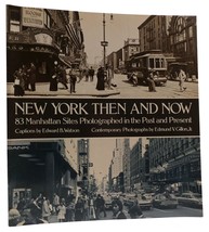 Edward B. Watson, Edmund V. Gillon Jr. New York Then And Now 83 Manhattan Sites - £56.05 GBP
