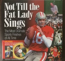 Not Till the Fat Lady Sings The Most Dramatic Sports Finishes of All Tim... - £7.49 GBP