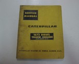 Caterpillar 1673 Diesel Camión Motor 70B1 74B1 Up Servicio Manual Carpet... - $50.06