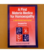 A First Materia Medica for Homoeopathy A Self-Directed Learning Text Roy... - $35.13 CAD