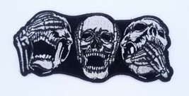 3 SKULLS SEE HEAR  SPEAK NO EVIL IRON-ON / SEW-ON EMBROIDERED PATCH 4.5&quot;... - £4.62 GBP