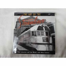 The Art of the Streamliner by Bob Johnston and Joe Welsh Hardcover Book - $17.97